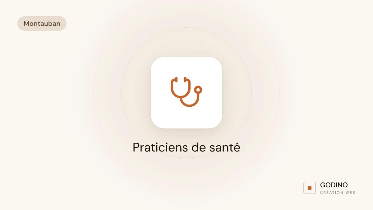 Praticien de santé qui s'installe à Montauban : ce qu'on peut mettre sur son site