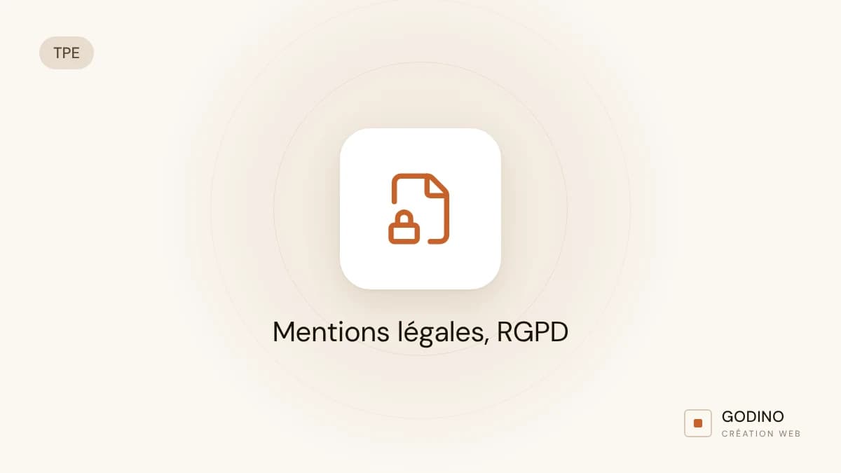 Mentions légales et RGPD : le minimum pour le site d'une TPE